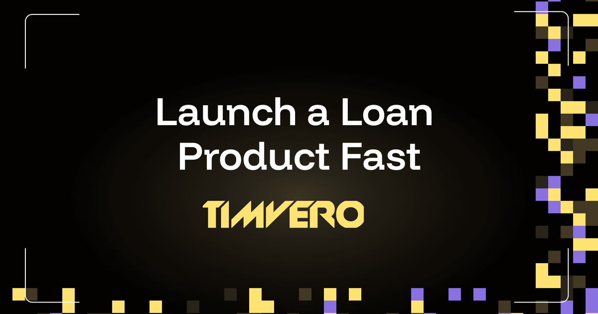 Launch a loan product fast with AI — TIMVERO article cover showing three months to a first product, six weeks to the second, and seven approval gates